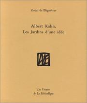 Albert Kahn, les jardins d'une idée by Pascal de Blignières