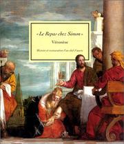 Cover of: Le repas chez Simon, Véronèse by Veronese