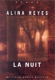 Cover of: La nuit by Alina Reyes