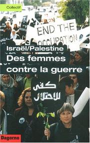 Cover of: Israël-Palestine: des femmes contre la guerre