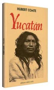 Cover of: Yucatán: récit