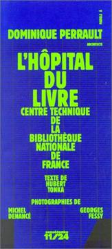 Cover of: L' hôpital du livre by Dominique Perrault