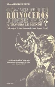 Cover of: Qu'a-t-on fait de Rhinocéros d'Eugène Ionesco à travers le monde?: Allemagne, France, Roumanie, Iran, Japon, U.S.A.