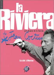 Cover of: La Riviera de Jean Cocteau: escale à Menton