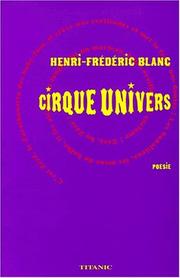 Cirque univers by Henri-Frédéric Blanc