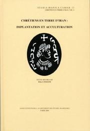 Cover of: Chretiens En Terre D'iran: Implantation Et Acculturation (Studia Iranica.Cahier)