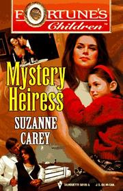 Cover of: Mystery Heiress  (Fortune's Children) by Suzanne Carey