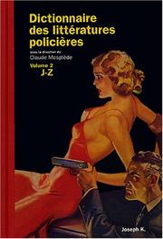 Cover of: Dictionnaire des littératures policières by sous la direction de Claude Mesplède ; préface de François Guérif.
