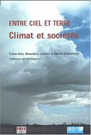 Cover of: Entre ciel et terre: climat et sociétés