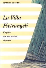 La Villa Pietrangeli by Béatrice Jullien