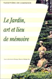 Cover of: Le jardin, art et lieu de mémoire by sous la direction de Monique Mosser et Philippe Nys.