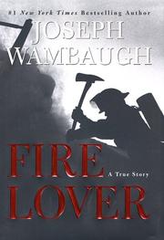 Cover of: Fire Lover by Joseph Wambaugh