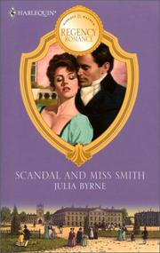 Cover of: Scandal And Miss Smith (Harlequin Marriage & Mayham Regency Romance)
