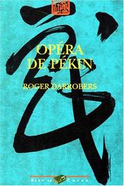Cover of: Opéra de Pékin by Roger Darrobers