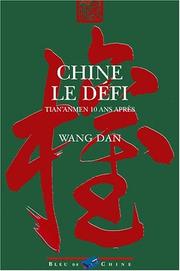 Cover of: Chine, le défi by Wang, Dan
