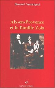 Cover of: Aix-en-Provence et la famille Zola