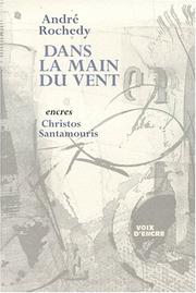 Cover of: Dans la main du vent: suivi de, L'ange, la nuit