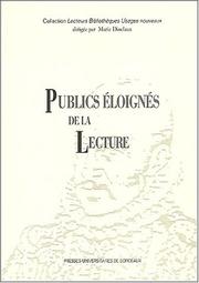 Cover of: Publics éloignés de la lecture: journée "Profession : bibliothécaire" du 18 avril 1996