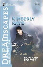 Cover of: Now and Forever (Dreamscapes: Whispers of Love) by Kimberly Raye