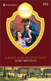 Cover of: A Kind and Decent Man by Mary Brendan