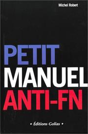 Petit manuel anti-FN by Robert, Michel