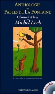Cover of: Anthologie des fables de La Fontaine : Choisies et lues par Michel Leeb