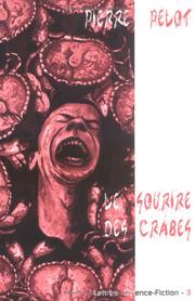 Le sourire des crabes by Pierre Pelot