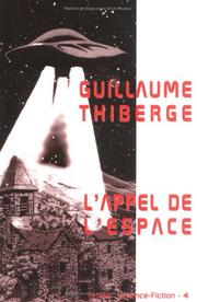 L' appel de l'espace by Guillaume Thiberge