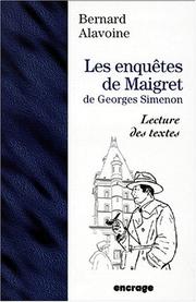 Cover of: Les enquêtes de Maigret de Georges Simenon: Lectures des textes