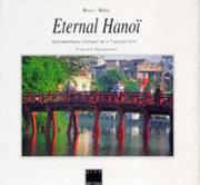 Cover of: Eternal Hanoi: contemporary portrait of a timeless city