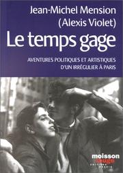 Le temps gage by Jean-Michel Mension