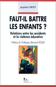 Cover of: Faut-il battre les enfants? by Jacqueline Cornet