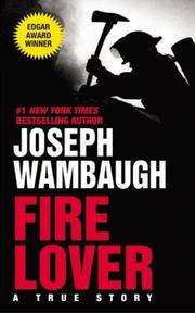 Cover of: Fire Lover by Joseph Wambaugh