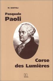 Pasquale Paoli, corse des Lumières by M. Bartoli