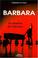 Cover of: Barbara, la douleur de l'absence