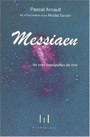 Cover of: Olivier Messiaen: les sons impalpables du rêve