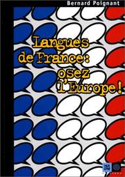 Langues de France : osez l'Europe by Bernard Poignant