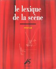 Cover of: Le lexique de la scène
