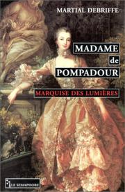 Cover of: Madame de Pompadour: marquise des Lumières