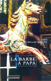 Cover of: La barbe à papa by José Millas-Martin