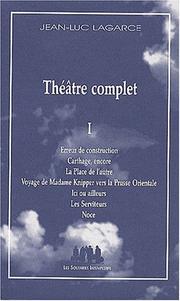 Cover of: Théâtre complet by Jean-Luc Lagarce