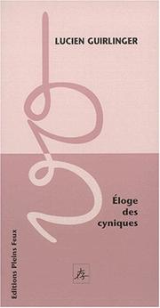 Cover of: Eloge des cyniques by Lucien Guirlinger