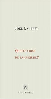 Cover of: Quelle crise de la culture?