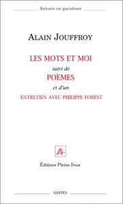 Cover of: Les mots et moi by Alain Jouffroy