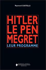 Cover of: Hitler, Le Pen, Mégret by Raymond Castells