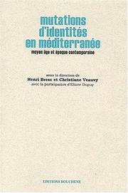 Mutations d'identités en Méditerranée by Henri Bresc, Christiane Veauvy, Eliane Dupuy