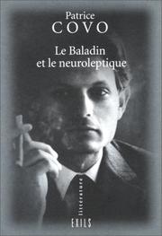 Cover of: Le baladin et le neuroleptique by Patrice Covo