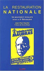 Cover of: La Restauration nationale: un mouvement royaliste sous la 5e république