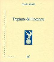Cover of: Tropisme de l'inconnu by Charles Minetti