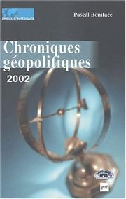 Cover of: Chroniques géopolitiques 2002 by Pascal Boniface